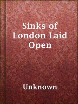 cover image of Sinks of London Laid Open
